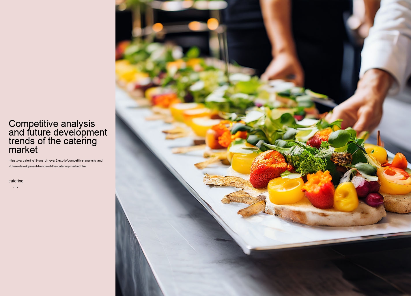 Competitive analysis and future development trends of the catering market