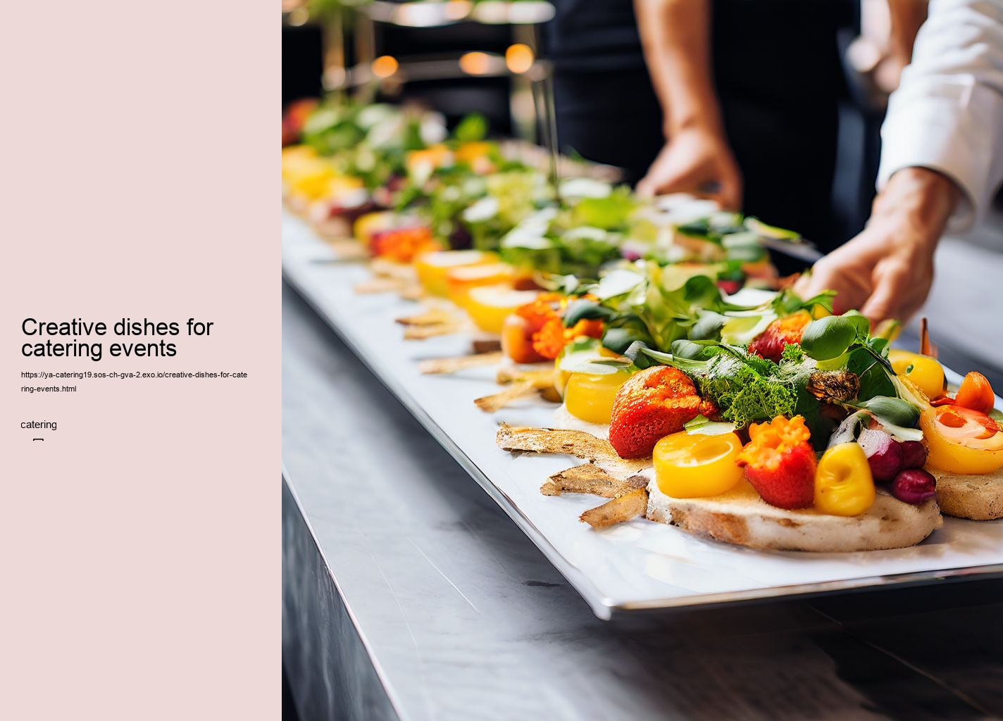 Creative dishes for catering events